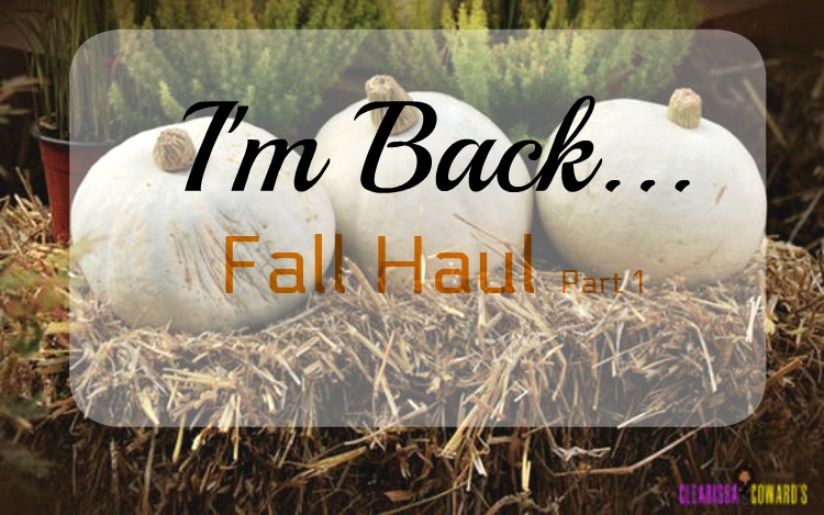 I’m Back!  Fall Haul