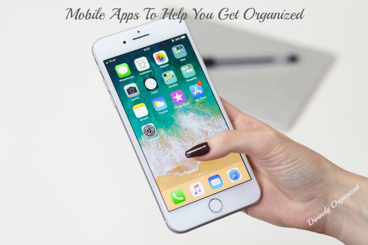 Mobile Apps to Help You Get Organized