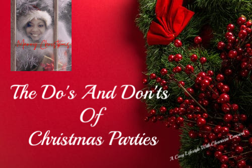 The Do’s And Don’ts Of Christmas Parties