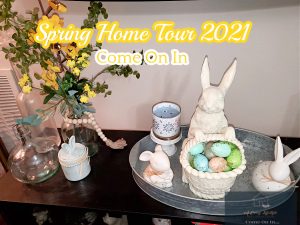 Spring Home Tour 2021