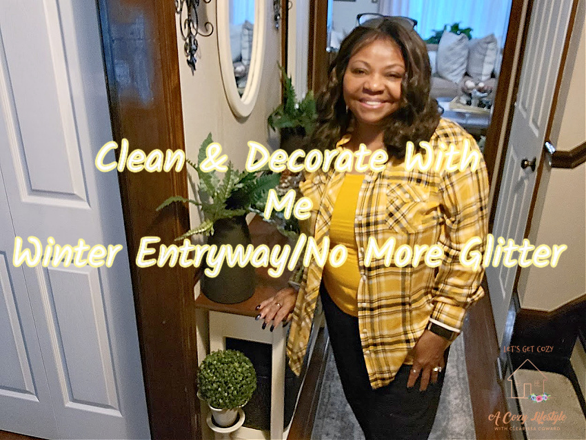 How To Revive Your Home And Your Life-Phase III~Entryway