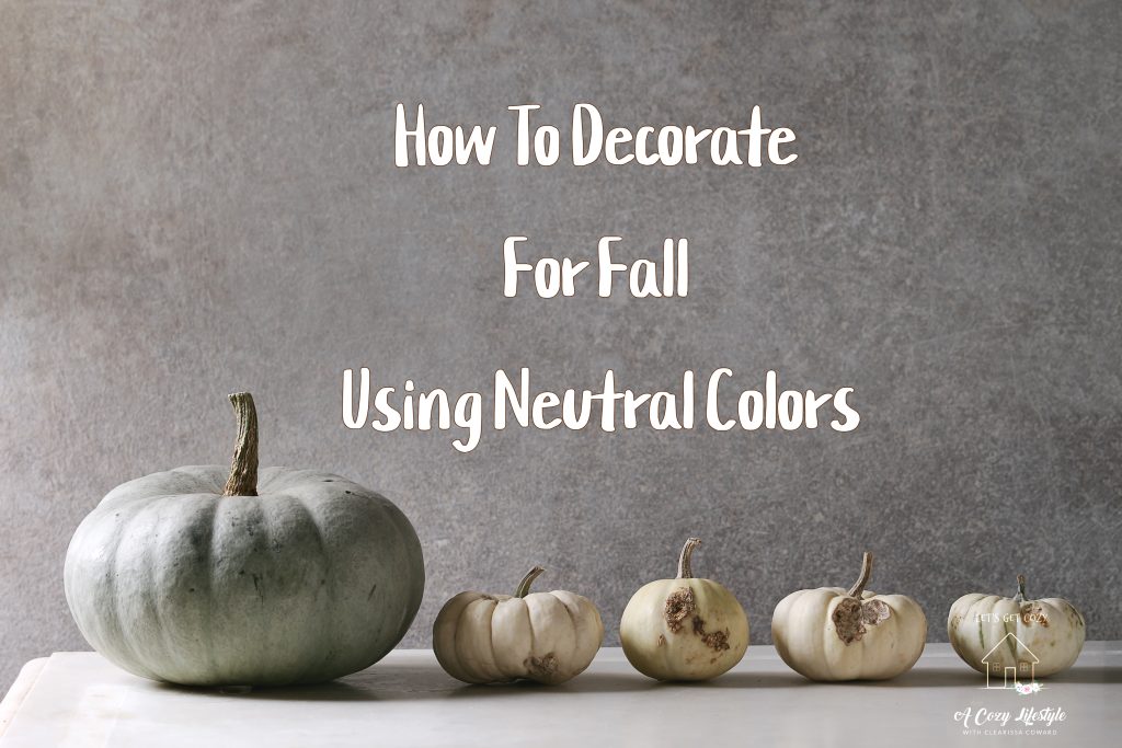 Elegant Fall Home Décor in Neutral Tones